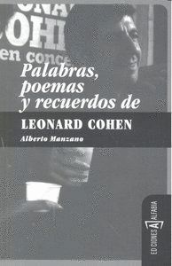 PALABRAS POEMAS Y RECUERDOS DE LEONARD COHEN 2ªED