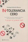 INTOLERANCIA CERO