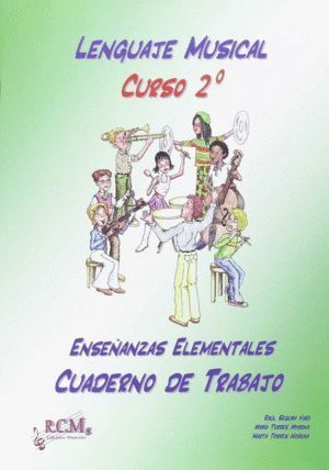 LENGUAJE MUSICAL 2 GRADO ELEMENTAL CUADERNO TRABAJO