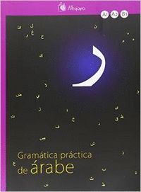 GRAMATICA PRACTICA DE ARABE