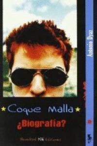COQUE MALLA BIOGRAFIA