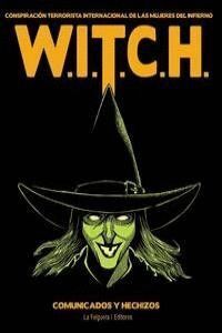 WITCH CONSPIRACION TERRORISTA INTERNACIONAL DE LAS MUJERES
