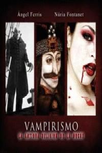 VAMPIRISMO LA ANTIGUA RELIGION DE LA NOCHE