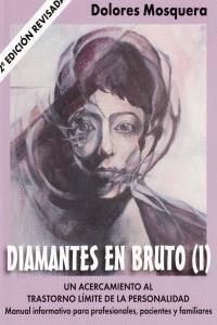 DIAMANTES EN BRUTO I 2ªACERCAMIENTO TRASTORNO LIM.