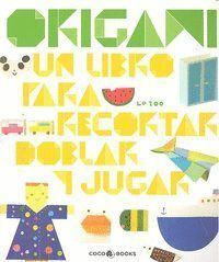 ORIGAMI UN LIBRO PARA RECORTAR DOBLAR Y JUGAR