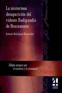MISTERIOSA DESAPARICION DEL VIDENTE RADIGUNDIS DE BRACAMONTE