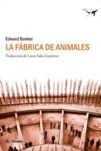 FABRICA DE ANIMALES,LA