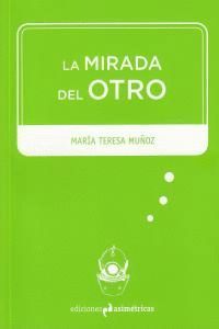MIRADA DEL OTRO,LA