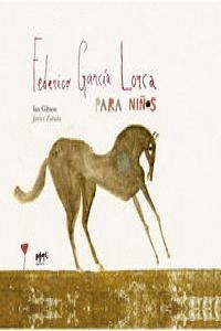 FEDERICO GARCIA LORCA PARA NIÑOS