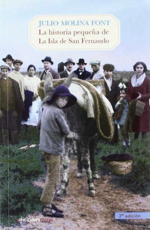 HISTORIA PEQUEÑA DE SAN FERNANDO,LA