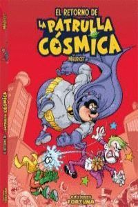 RETORNO DE LA PATRULLA COSMICA,EL