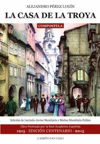 CASA DE LA TROYA,LA ED.CENTENARIO