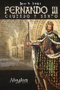 FERNANDO III CRUZADO Y SANTO