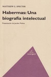 HABERMAS UNA BIOGRAFIA INTELECTUAL