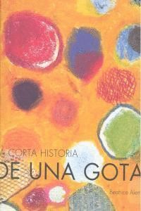 CORTA HISTORIA DE UNA GOTA