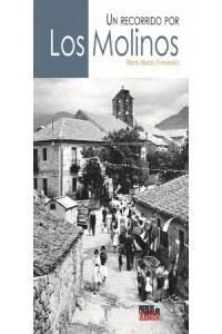 MOLINOS UN RECORRIDO POR,LOS