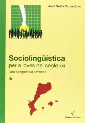 SOCIOLINGÜISTICA PER A JOVES DEL SEGLE XXI