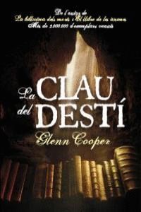 CLAU DEL DESTI,LA