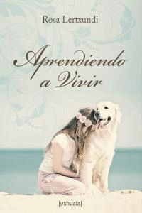 APRENDIENDO A VIVIR