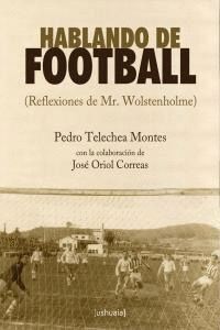 HABLANDO DE FOOTBALL