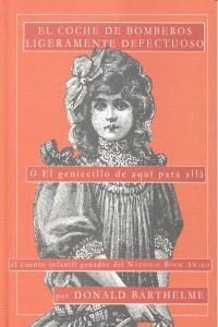 COCHE DE BOMBEROS LIGERAMENTE DEFECTUOSO,EL