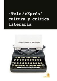 TELE EXPRES CULTURA Y CRITICA LITERARIA