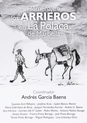 HOMENAJE A LOS ARRIEROS EN LA POLACA DE MARBELLA