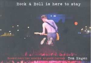 ROCK&ROLL IS HERE TO STAY