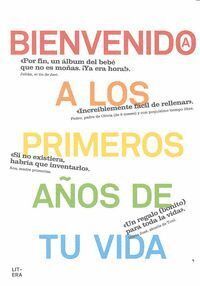 BIENVENIDO A LOS PRIMEROS AÑOS DE TU VIDA