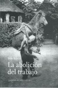 ABOLICION DEL TRABAJO,LA