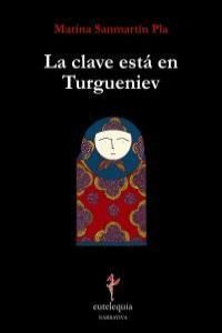 CLAVE ESTA EN TURGUENIEV,LA