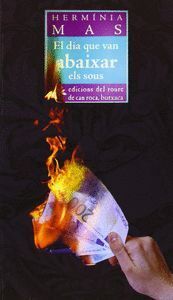 DIA QUE VAN ABAIXAR ELS SOUS,EL