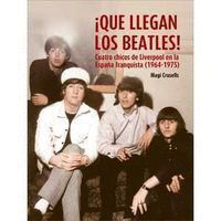 QUE LLEGAN LOS BEATLES