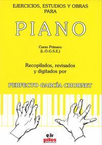 EJERCICIOS, ESTUDIOS Y OBRAS PARA PIANO CURSO PRIMERO