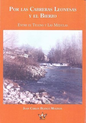 POR LAS CABRERAS LEONESAS Y EL BIERZO