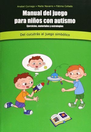 MANUAL DEL JUEGO PARA NIÑOS CON AUTISMO