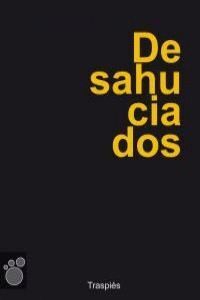 DESAHUCIADOS