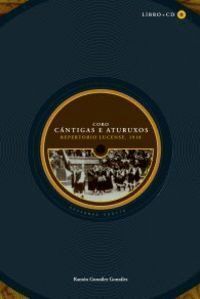 CORO CANTIGAS E ATURUXOS. REPERTORIO LUCENSE. 1918