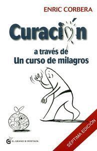 CURACION A TRAVES DE UN CURSO DE MILAGROS