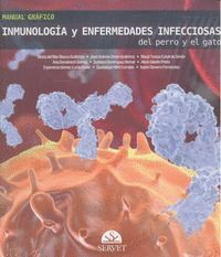 INMUNOLOGIA Y ENFERMEDADES INFECCIOSAS DEL PERRO Y EL GATO