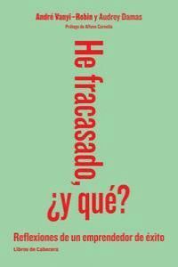 HE FRACASADO Y QUE