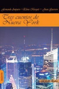 TRES CUENTOS DE NUEVA YORK