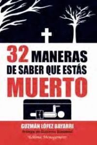 32 MANERAS DE SABER QUE ESTAS MUERTO