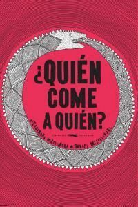 QUIEN COME A QUIEN