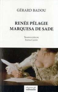 RENEE PELAGIE MARQUESA DE SADE