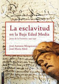 ESCLAVITUD EN LA BAJA EDAD MEDIA JEREZ DE LA FRONTERA,LA