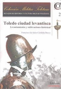 TOLEDO CIUDAD LEVANTISCA