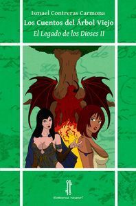 LEGADO DE LOS DIOSES II LOS CUENTOS DEL ARBOL VIEJO