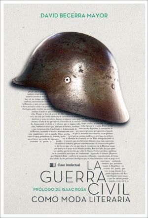 GUERRA CIVIL COMO MODA LITERARIA,LA