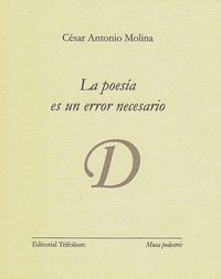 POESIA ES UN ERROR NECESARIO,LA